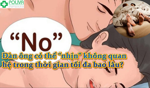 Đàn ông nhịn quan hệ được bao lâu?