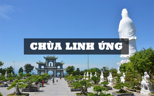 Chùa Linh Ứng – Ngôi chùa “cầu được ước thấy” tại bán đảo Sơn Trà
