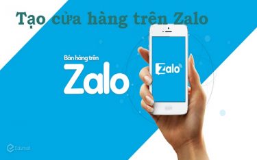 Tạo cửa hàng trên Zalo đơn giản phục vụ kinh doanh hiệu quả