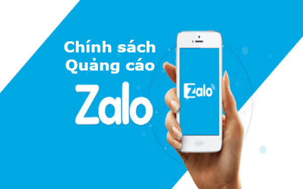 Tìm hiểu về những quy định và chính sách quảng cáo Zalo hiệu quả