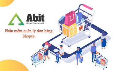 Phần mềm quản lý đơn hàng Shopee hiệu quả tốt nhất 2021 – Abit
