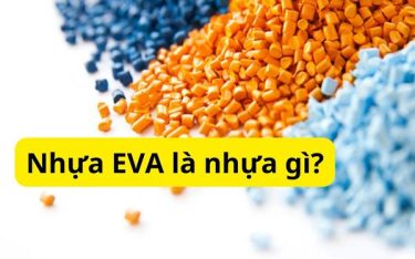 Nhựa EVA là nhựa gì? Đặc tính và ứng dụng của nhựa EVA