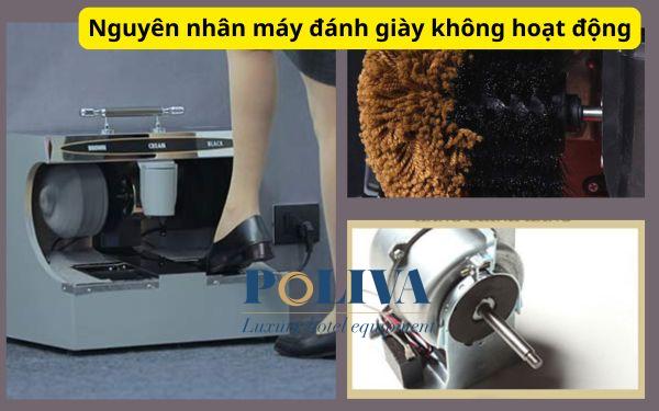 Máy đánh giày không hoạt động vì nhiều nguyên nhân