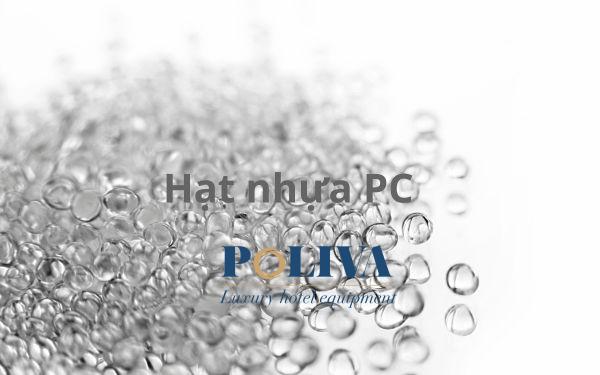 Nhựa PC là gì ? Nhựa PC có tốt và an toàn không?