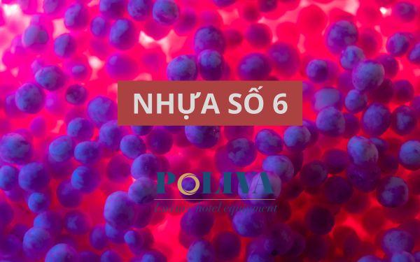 Nhựa số 6 là nhựa gì?