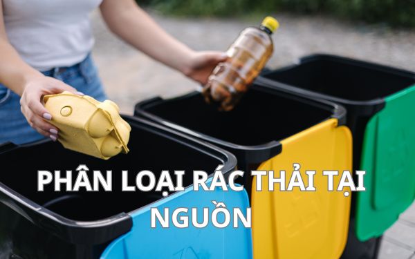 Giảm thiểu rác thải tại nguồn - Phân loại rác thải tại nguồn