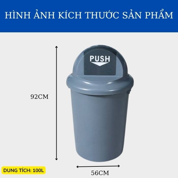 Kích thước thùng rác nhựa tròn nắp đẩy 100l