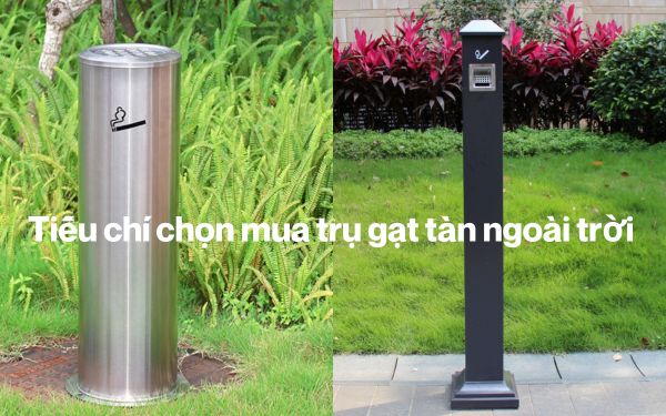 So sánh trụ gạt tàn thuốc inox và thép – Đâu là lựa chọn tốt hơn?