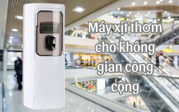 Tiêu chí lựa chọn máy xịt thơm cho không gian công cộng