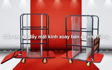Cấu tạo xe đẩy mặt kính xoay bàn ăn nhà hàng