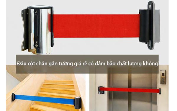 Đầu cột chắn gắn tường giá rẻ có đảm bảo chất lượng không?