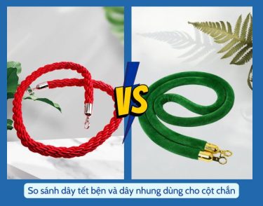 So sánh dây nhung và dây tết bện? Đâu là lựa chọn phù hợp?