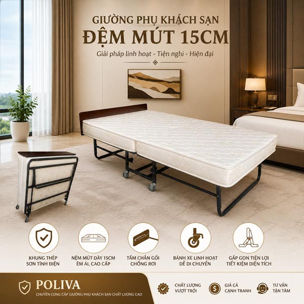 Giường phụ khách sạn đệm mút 15 cm của Poliva