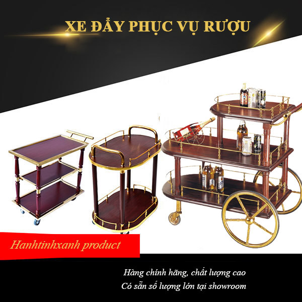 Hành Tinh Xanh chuyên cung cấp các loại xe đẩy rượu đa dạng mẫu mã, giá tốt