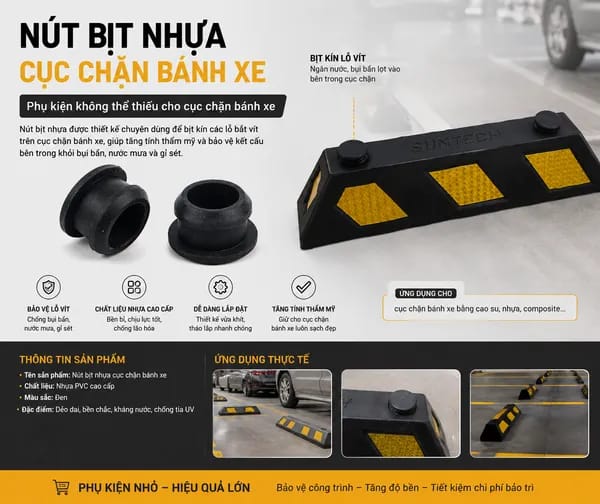 Nút bịt thiết kế chuyên dụng cho các gờ chặn lùi, cục canh bánh xe